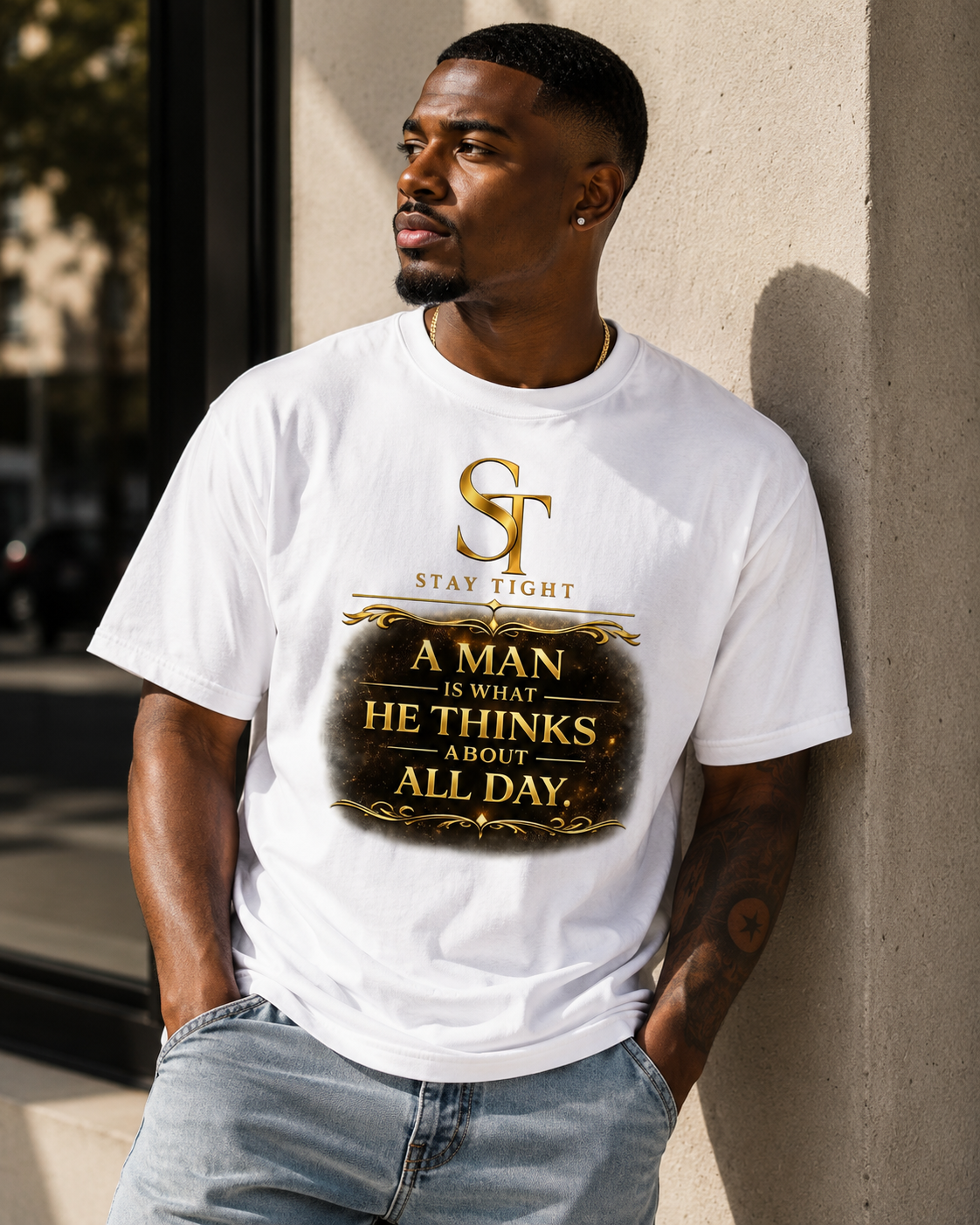 A Man Is What He Thinks About All Day – Stay Tight Premium Heavyweight Tee