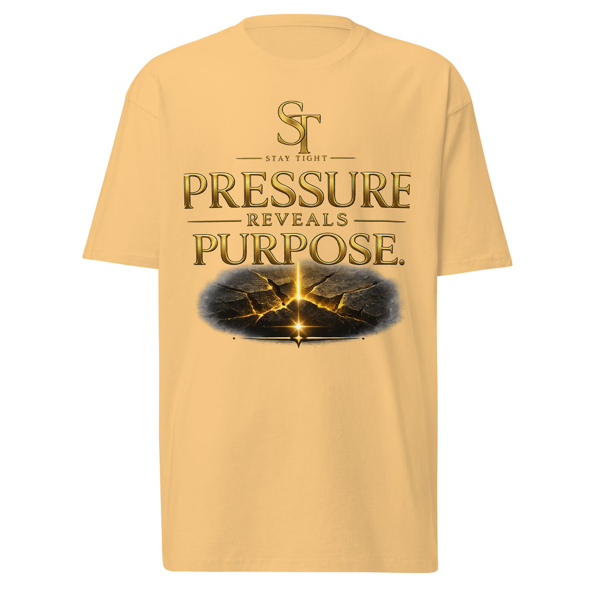 Stay Tight premium heavyweight T-shirt featuring the inspirational message "Pressure Reveals Purpose" with cracked stone and a glowing light breaking through beneath the ST logo, symbolizing resilience, perseverance, personal growth, strength through adversity, and finding purpose in life's challenges