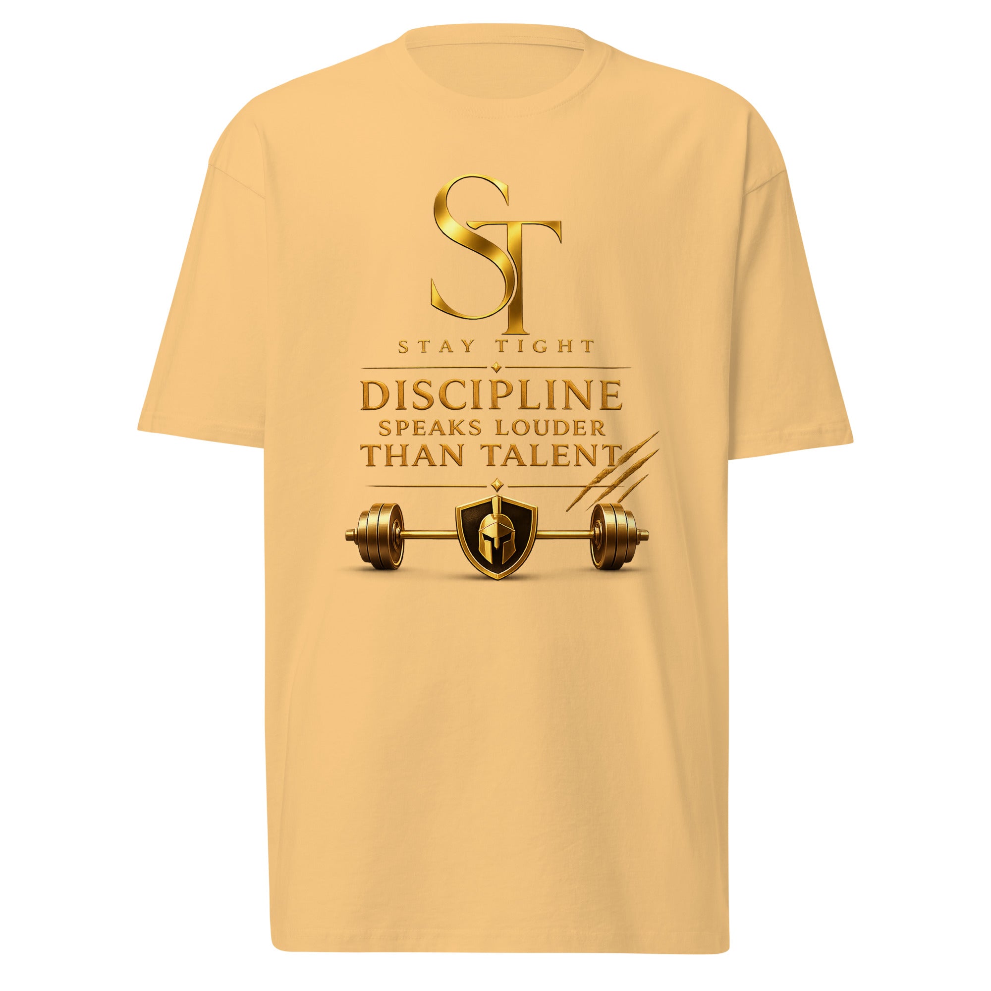 Stay Tight premium heavyweight T-shirt featuring the phrase "Discipline Speaks Louder Than Talent" with a gold barbell, Spartan shield, and claw mark accents, symbolizing discipline, strength, perseverance, and hard work