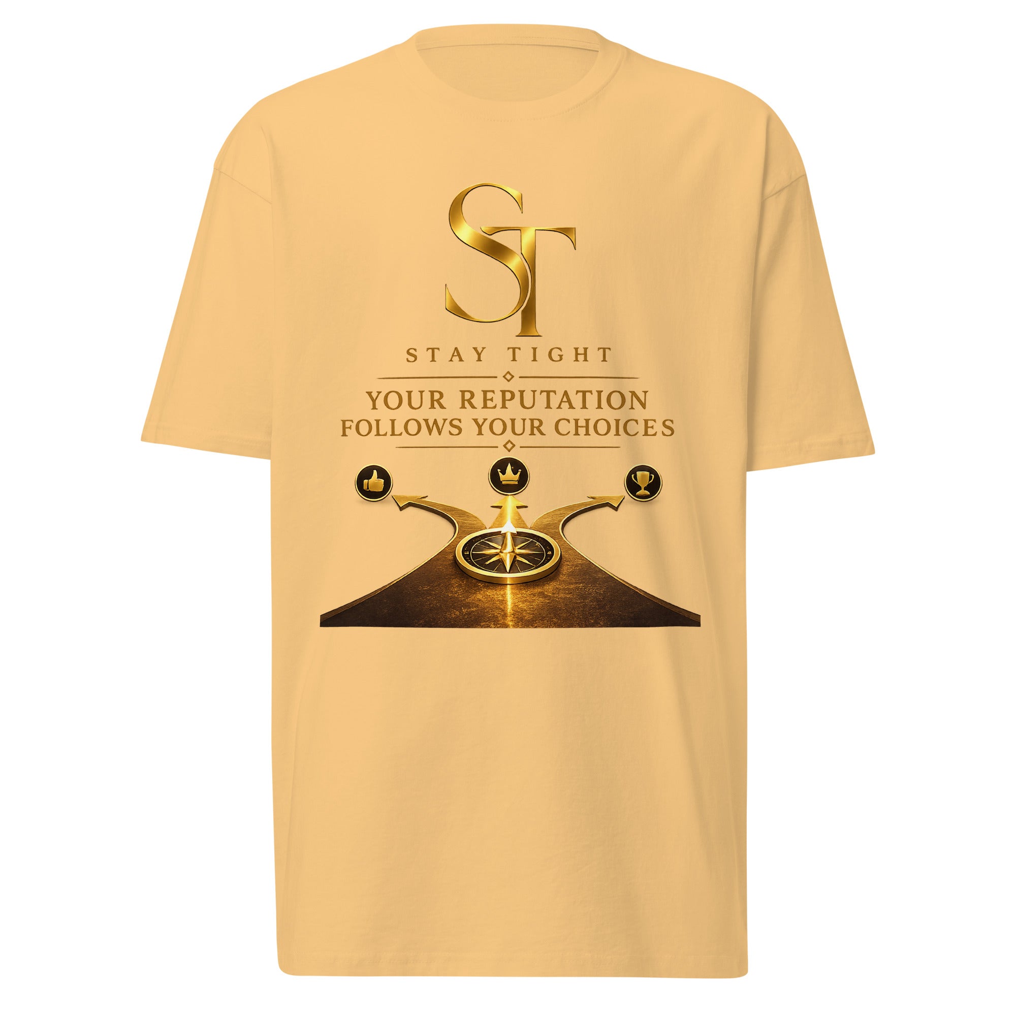 Stay Tight premium heavyweight T-shirt featuring the phrase "Your Reputation Follows Your Choices" with a compass and crossroads illustration symbolizing integrity, decision-making, character, and personal responsibility
