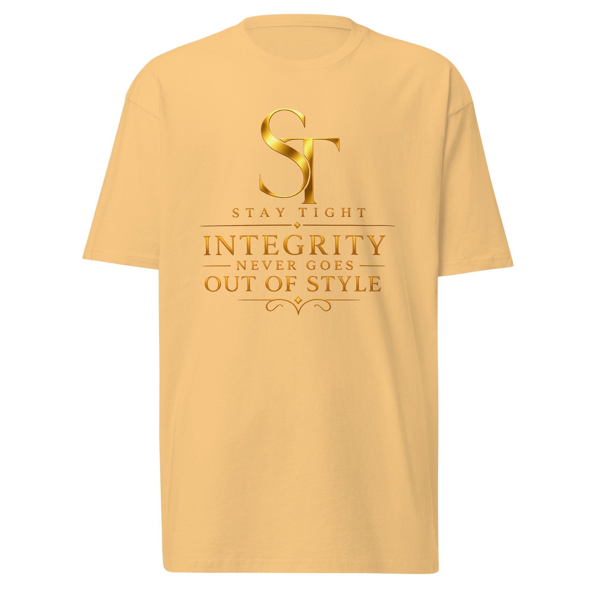 Stay Tight premium heavyweight T-shirt featuring the phrase "Integrity Never Goes Out of Style" with the gold ST logo in a clean minimalist typography design symbolizing honesty, character, and timeless values