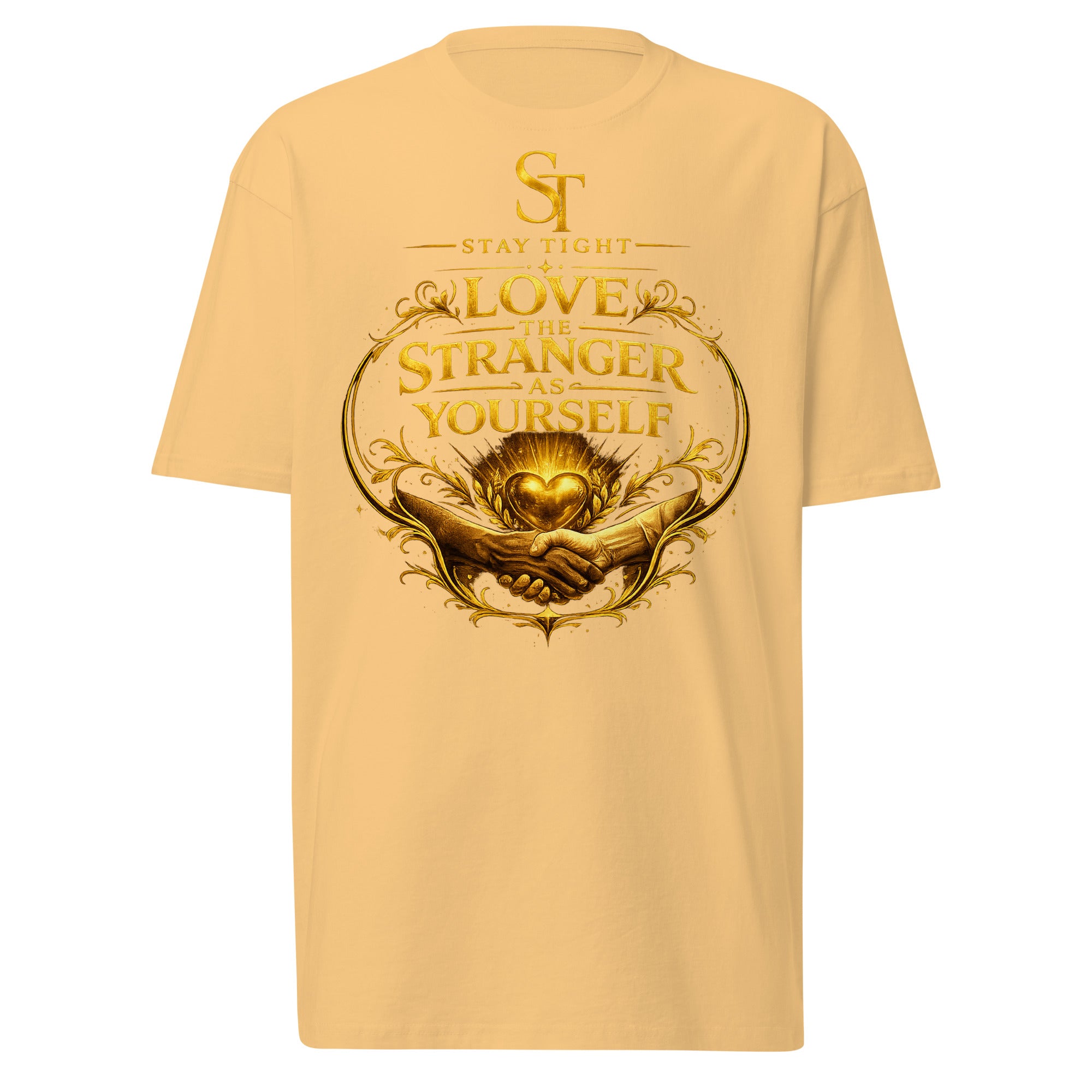 Stay Tight premium heavyweight T-shirt featuring the phrase "Love the Stranger as Yourself" with a gold handshake and heart illustration symbolizing compassion, kindness, and loving others