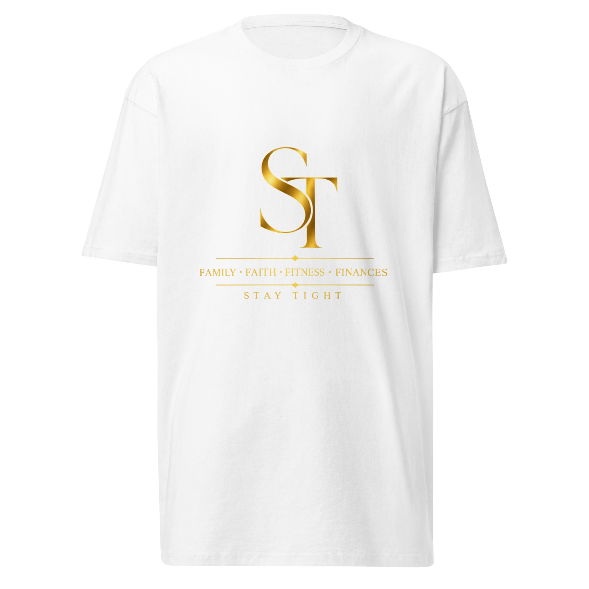 Stay Tight premium heavyweight T-shirt featuring a vintage gold ST logo and the words “Family • Faith • Fitness • Finances.”